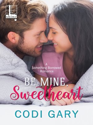cover image of Be Mine, Sweetheart